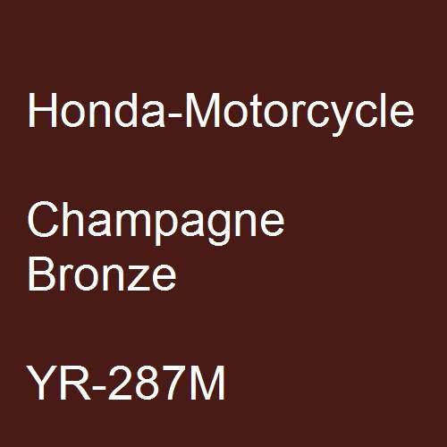 Honda-Motorcycle, Champagne Bronze, YR-287M.